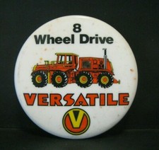 *VERSATILE 1080 BIG ROY 8 Wheel Drive Prototype Tractor Pinback Button Pin Ad picture