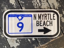 NORTH MYRTLE BEACH road sign SC Highway 9 - DOT style - 12