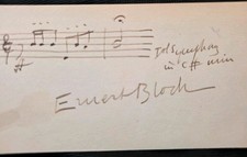 Ernest Bloch/ Autograph Musical Quotation - Swiss Amer Jewish Composer/Violinist picture