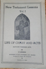 NEW TESTAMENT LESSONS VOL. 1 LIFE OF CHRIST AND ACTS picture