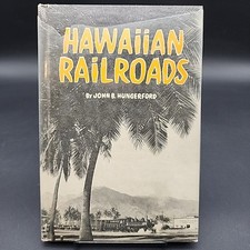 Hawaiian Railroads by John B. Hungerford 1963 1st ed hardcover picture