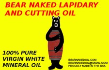 Five Gallons BEAR NAKED LAPIDARY and CUTTING OIL picture