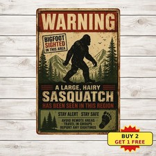 Bigfoot Sighted in This Area Wilderness Cryptid Warning Metal Sign 8x12 picture