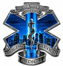 WE WILL NEVER FORGET EMERGENCY MEDICAL EMS 16
