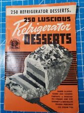 Vintage Cookbook 250 Refrigerator Desserts Recipes Culinary Arts Institute 1941 picture