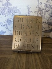 The Wild Goose Studio Bronze Plaque “Bidden or Not Bidden God Is Present” picture