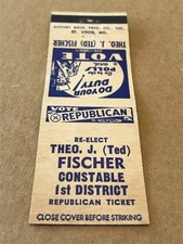 Vintage Re-Elect Theo J. Fischer - Matchcover, Matchbook picture