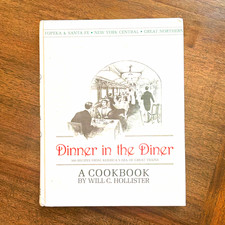 Dinner in the Diner: 300 Recipes From America’s Era of Great Trains (1982) picture