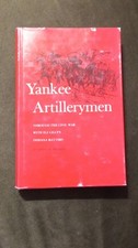 Yankee Artillerymen John W. Rowell Hardcover Original Civil War Militaria picture