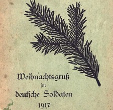 Original WWI WW1 German military Christmas XMas Soldier Book 1917 poetry holiday picture
