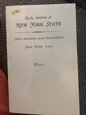 VINTAGE EARLY SETTLERS OF NEW YORK STATE ANCESTORS & RELATIVES VOL ONE 916 PAGES picture