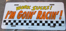 Vintage Racing Joke Humor Vanity License Plate 
