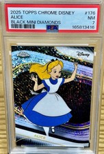 2025 Topps Chrome Disney Alice Black Mini Diamonds 07/10 PSA 7 picture