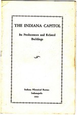 The Indiana Capitol Its Predecessors and Related Buildings 1953 Vintage Booklet picture