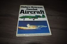 Modern American Combat Aircraft by David Anderton 1982 picture