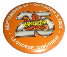 Vintage 1985 Oktoberfest La Crosse, Wisconsin Pin / Pinback Button Octoberfest picture
