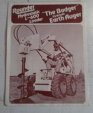 Rounder Hydrostatic L-600 Loader The Badger Hydraulic Earth Auger Brochure Page picture