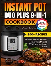Instant Pot Duo Plus 9-in-1 Cookbook: Healthy, Budget-Friendly Meals with Minima picture