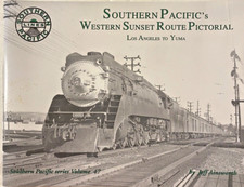 Southern Pacific's Western Sunset Route Pictorial Volume 47 picture