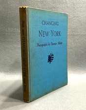 RARE 1939 BERENICE ABBOTT CHANGING NEW YORK CITY WPA PHOTOGRAPH BOOK 1st EDITION picture