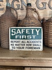 Vintage 1950s Metal Safety First Sign Report To Your Foreman Tin Painted picture