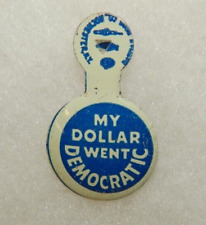 My Dollar Went Democratic - Vintage Metal Bastion Bros Fold Over Pin Button picture