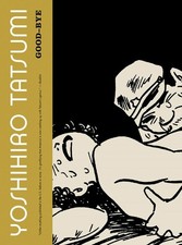 Good-Bye, Yoshihiro Tatsumi picture