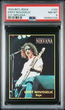 1994 INTERNATIONAL ROCK KRIST NOVOSELIC NIRVANA #103 PSA 8 POP 1, NONE HIGHER picture