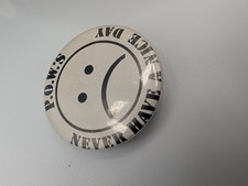 Vintage P.O.W.S. Never Have A Nice Day Frowny Face Pinback Button Anti-Smiley picture