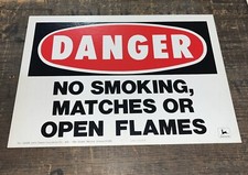 Vintage John Deere Sign - DANGER No Smoking, Matches, Flames NOS Factory Plant picture