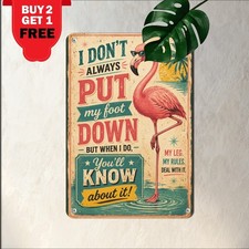Don't Put Your Foot Down Flamingo Metal Sign Tropical Wall Decor picture