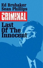 Criminal Volume 6: The Last of the Inno..., Ed Brubaker picture