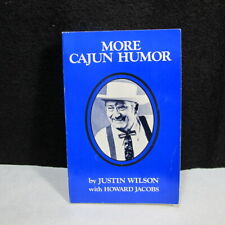 More Cajun Humor Justin Wilson Howard Jacobs - Humorist and Cook picture