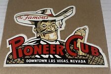 Authentic Vintage Pioneer Club Casino Sticker Vegas Vic Promo Souvenir Prop picture