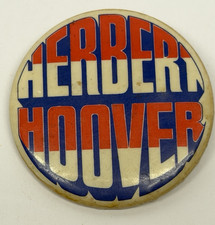 Vintage Herbert Hoover Presidential Campaign Large Pinback Button Political picture