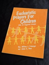 Eucharistic Prayers for Children Paperback 1976 First Edition. Very Rare Book picture