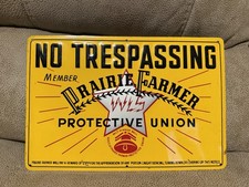 Vintage Prairie Farmer No Tresspassing Sign 12” X 8” picture