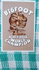 AWESOME POST CARD BIGFOOT HIDE & SEEK WORLD CHAMPION picture