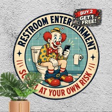 Funny Circus Clown Sarcastic Round Tin Sign Whimsical Man Cave Metal Wall Plaque picture