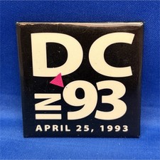DC In 93 April 25 1993 March on Washington Equal Rights Pinback Button picture