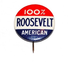 1936 Franklin D. Roosevelt FDR 100% AMERICAN pinback button political PRESIDENT picture