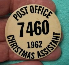 Vtg USPS Post Office 1962 Christmas Assistant Pinback Button Badge Number 7460 picture