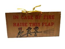 VTG Retro in case of fire raise the flap wood sign Firefighter novelty humor picture