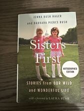 Jenna Bush Hager and Barbara Pierce Bush Sisters First Autographed Hard Cover picture
