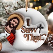 I Saw That Jesus Christmas Ornament Handmade Sublimation picture