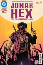 Jonah Hex And The Shadow Of Death #1 (Of 6) Cover A Michael Walsh picture