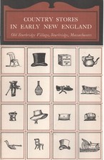 1963 BOOKLET Country Stores in Early New England Gerald Carson Old Sturbridge picture