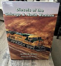 Diesels Of The Chicago & North Western By Paul K. Withers HC 1995 picture