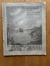1921 original program PILGRIM TERCENTENARY PAGEANT PROGRAM PLYMOUTH MA. G. BAKER picture