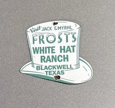 VINTAGE FROSTS WHITE HAT RANCH PORCELAIN SIGN CAR GAS TRUCK OIL MOTORCYCLE picture
